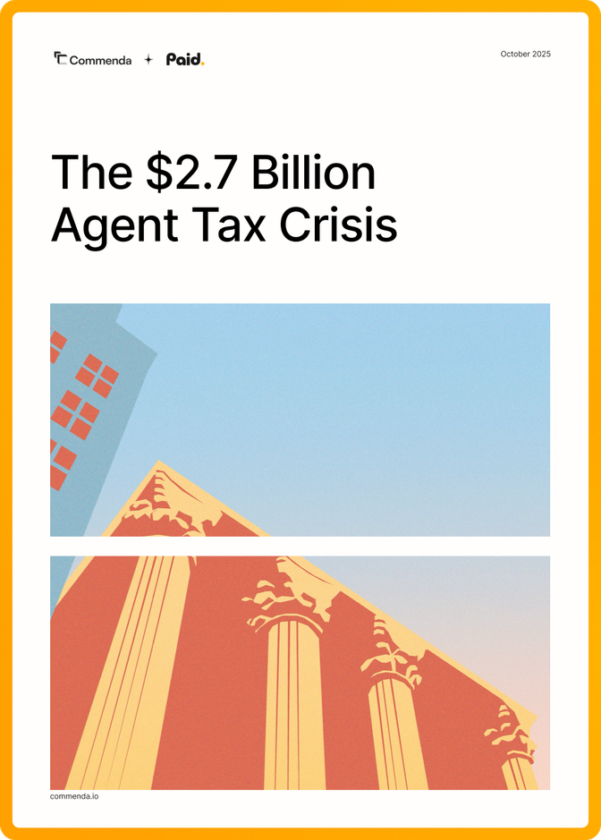 The $2.7 Billion Agent Tax Crisis report by Commenda and Paid